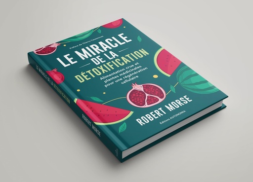 Le miracle de la détoxification